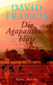 Cover of: Die Agapanthusblüte.