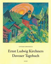 Ernst Ludwig Kirchners Davoser Tagebuch by Ernst Ludwig Kirchner
