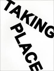 Cover of: Taking Place: The Works of Michael Elmgreen & Ingar Dragset