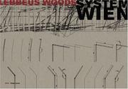 Cover of: Lebbeus Woods: System Wien