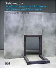 Cover of: Tai-Jung Um: Sculptures and Drawings