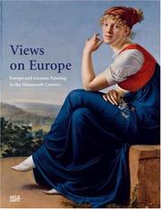 Cover of: Views on Europe: Europe and German Painting in the Nineteenth Century