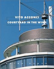 Cover of: Vito Acconci: Courtyard in the Wind