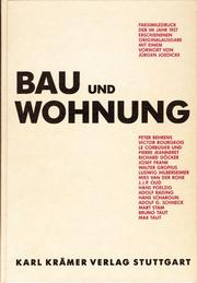 Bau und Wohnung by Deutscher Werkbund