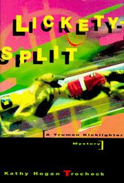 Cover of: Lickety-split: a Truman Kicklighter mystery