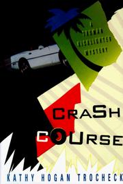 Cover of: Crash course: a Truman Kicklighter mystery