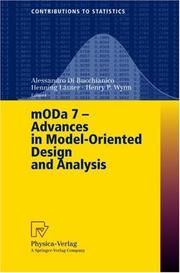 MODa 7, advances in model-oriented design and analysis : proceedings of the 7th International Workshop on Model-Oriented Design and Analysis held in Heeze, the Netherlands, June 14-18, 2004