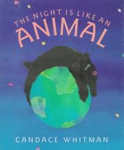 Cover of: The night is like an animal