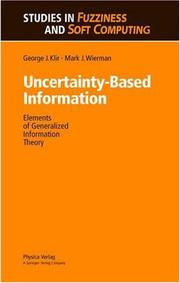 Cover of: Uncertainty-based information: elements of generalized information theory