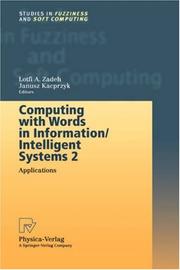 Cover of: Computing with Words in Information/Intelligent Systems 2: Applications (Studies in Fuzziness and Soft Computing)