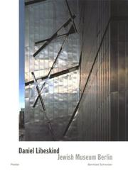 Cover of: Daniel Libeskind: Jewish Museum Berlin : between the lines