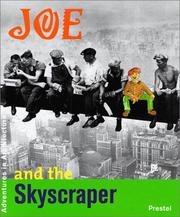Cover of: Joe and the skyscraper: the Empire State Building in New York City