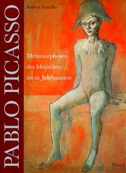 Pablo Picasso : metamorphoses of the human form : graphic works, 1895-1972