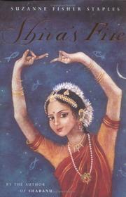 Cover of: Shiva's fire by Suzanne Fisher Staples