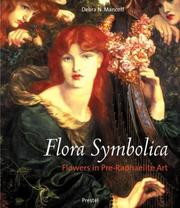 Cover of: Flora symbolica: flowers in Pre-Raphaelite art