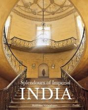 Cover of: Splendours of Imperial India: British architecture in the 18th and 19th centuries