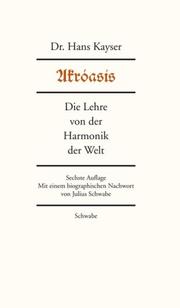 Cover of: Akróasis: die Lehre von der Harmonik der Welt