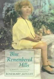 Cover of: Blue remembered hills: a recollection