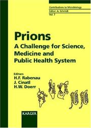 Cover of: Prions: A Challenge for Science, Medicine and Public Health System (Contributions to Microbiology, Vol. 7)