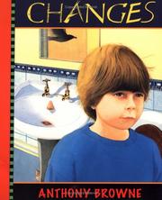 Cover of: Changes by Anthony Browne