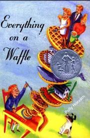 Cover of: Everything on a Waffle by Polly Horvath