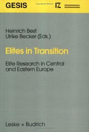 Cover of: Elites in transition: elite research in Central and Eastern Europe