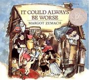 Cover of: It Could Always Be Worse by Margot Zemach