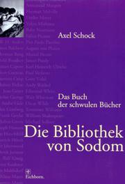Cover of: Die Bibliothek von Sodom by Axel Schock