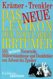 Cover of: Das neue Lexikon der populären Irrtümer. by Walter Krämer, Götz Trenkler, Denis. Krämer