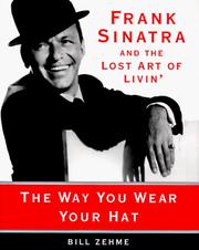 The way you wear your hat by Bill Zehme