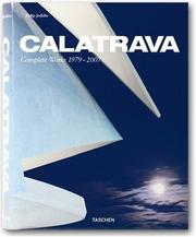 Calatrava : Santiago Calatrava complete works 1979-2007