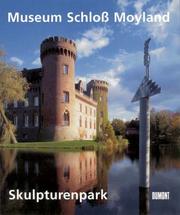 Museum Schloss Moyland by Stiftung Museum Schloss Moyland.