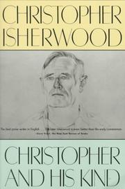 Christopher and his kind by Christopher Isherwood