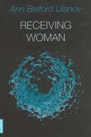 Cover of: Receiving Woman: Studies in the Psychology and Theology of the Feminine