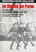 Cover of: Im Dienste der Partei: Handbuch der bewaffneten Organe der DDR