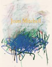 Cover of: Joan Mitchell: A Survey of Works on Paper 1956-1992