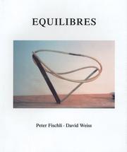 Cover of: Peter Fischli & David Weiss: Equilibres