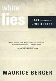 Cover of: White Lies: Race and the Myths of Whiteness