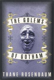 Cover of: The Golems of Gotham by Thane Rosenbaum