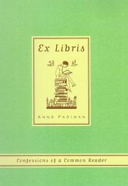 Cover of: Ex Libris: Confessions of a Common Reader