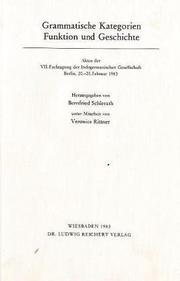 Cover of: Grammatische Kategorien: Funktion und Geschichte : Akten der VII. Fachtagung der Indogermanischen Gesellschaft, Berlin, 20.-25. Februar 1983