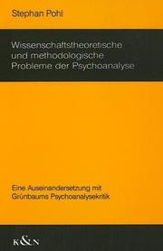 Wissenschaftstheoretische und methodologische Probleme der Psychoanalyse by Stephan Pohl
