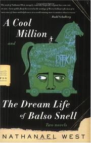 Cover of: A Cool Million and The Dream Life of Balso Snell by Nathanael West