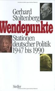 Cover of: Wendepunkte: Stationen deutscher Politik 1947-1990