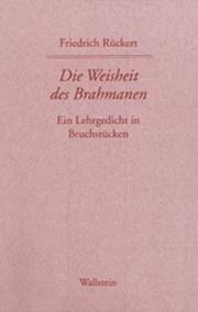 Cover of: Friedrich Rückerts Werke: historisch-kritische Ausgabe "Schweinfurter Edition"