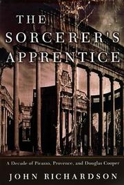 Cover of: The Sorcerer's Apprentice: Picasso, Provence, and Douglas Cooper