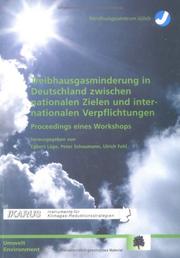 Cover of: Treibhausgasminderung in Deutschland zwischen nationalen Zielen und internationalen Verpflichtungen by IKARUS-Workshop (1998 Wissenschaftszentrum Bonn)