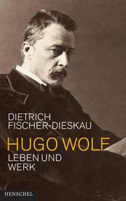 Cover of: Hugo Wolf: Leben und Werk