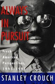 Cover of: Always in pursuit by Stanley Crouch