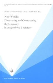 Cover of: New worlds: discovering and constructing the unknown in Anglophone literature